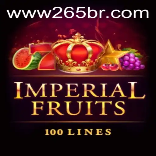 Explorando o Fascinante Mundo de Imperial Fruits 100 e a Chave 265br.com