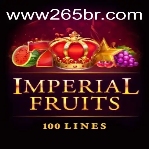 Explorando o Fascinante Mundo de Imperial Fruits 100 e a Chave 265br.com
